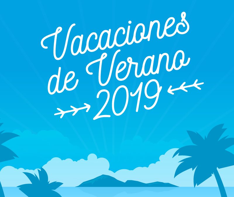 VACACIONES VERANO 2019